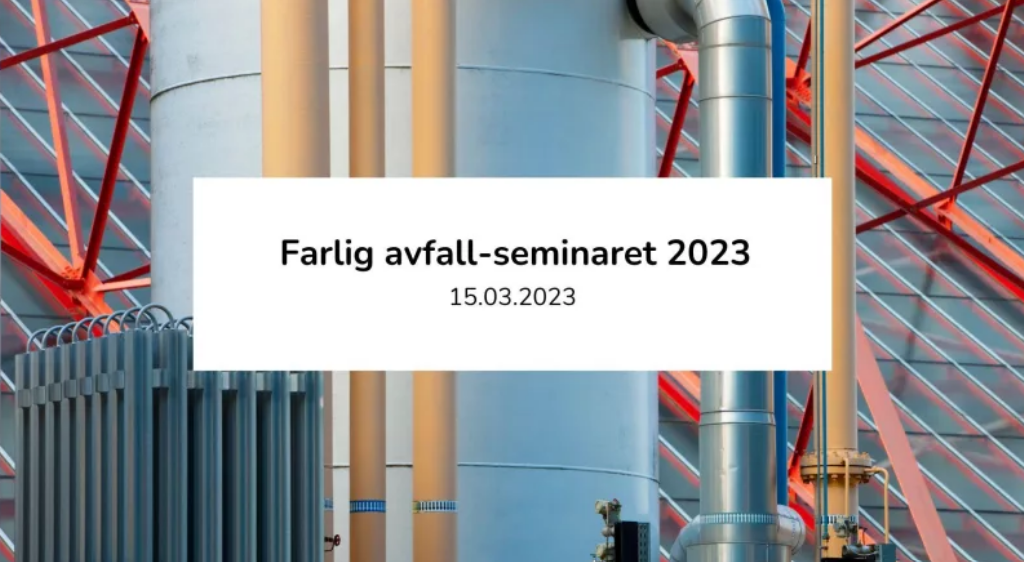 Trenger representant til Farlig avfall-seminaret